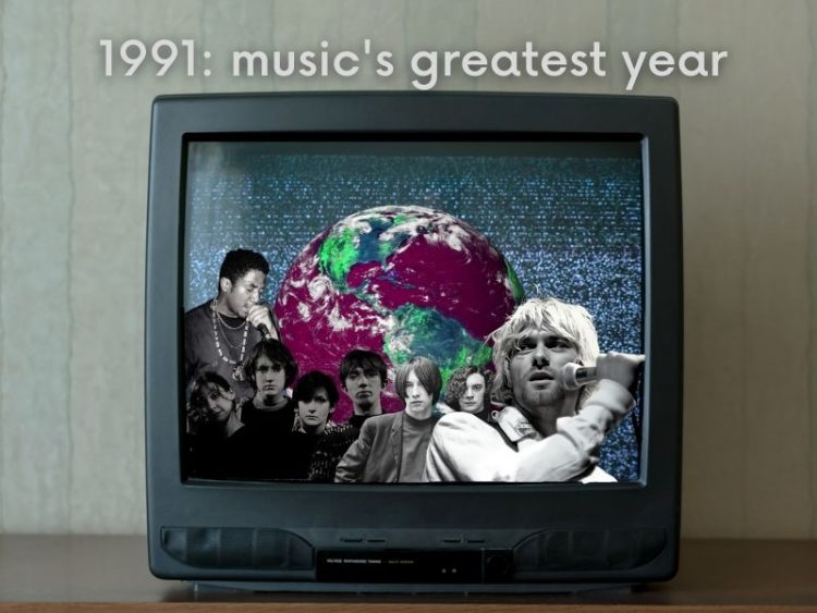 1991: Music's greatest year
