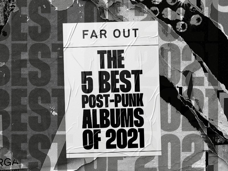 The five best post-punk albums of 2021- Far Out Magazine