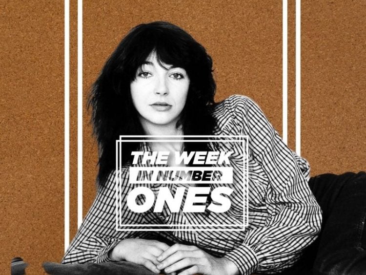 The Week in Number ones Kate bUsh