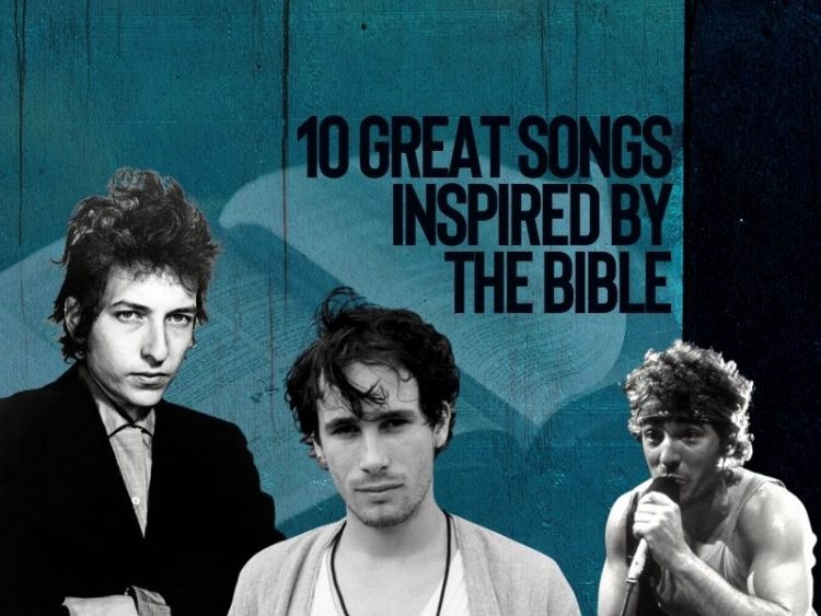 10 great songs inspired by the bible