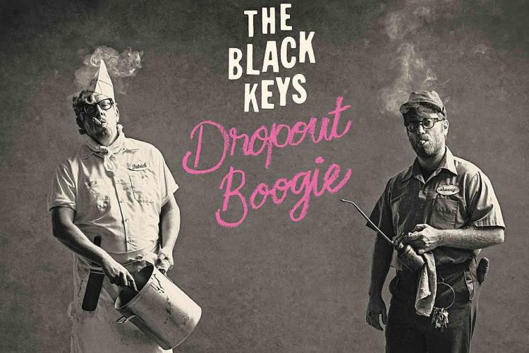 The Black Keys play the hits on the solid 'Dropout Boogie'