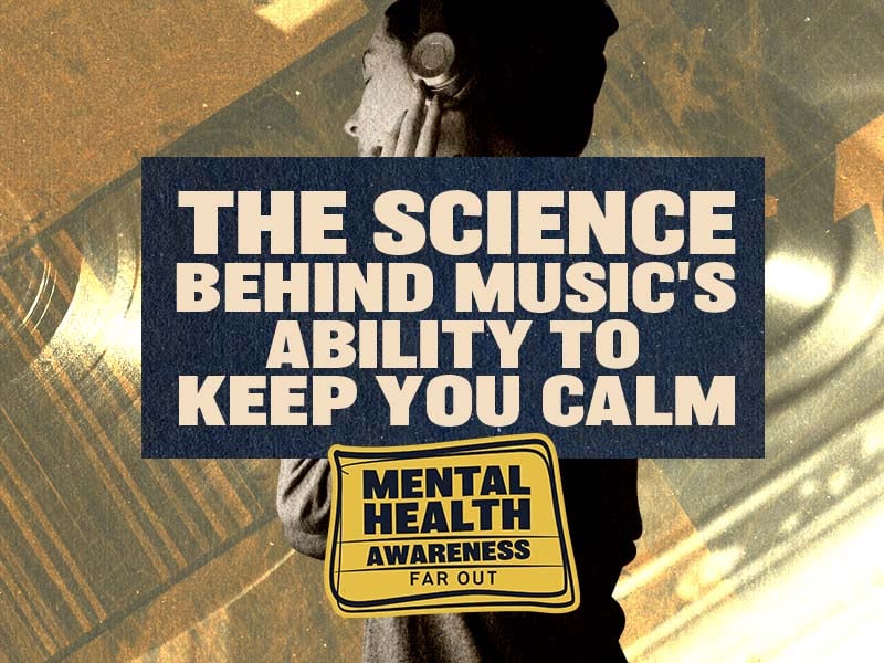 The science behind music's ability to keep you calm