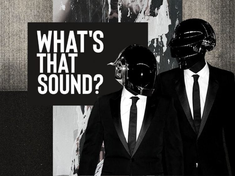 What's That Sound (Daft Punk)