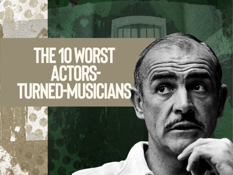 The 10 worst actors-turned-musicians