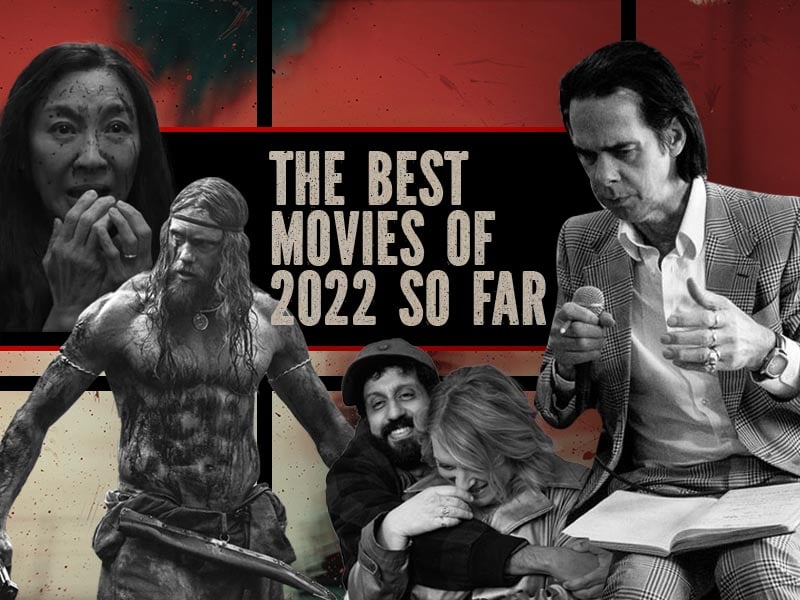 The 10 Best Movies of 2022 So Far