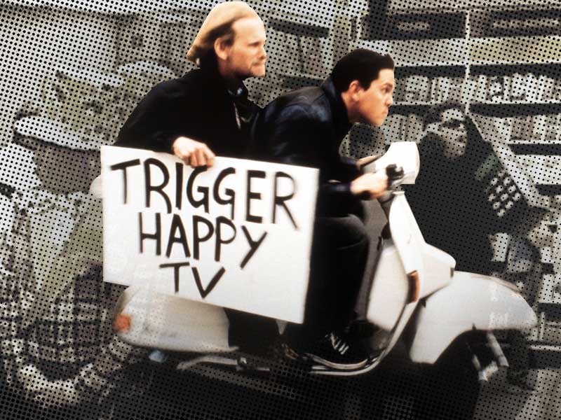 'Trigger Happy TV'- A celebration of the joys and tragedies of human life