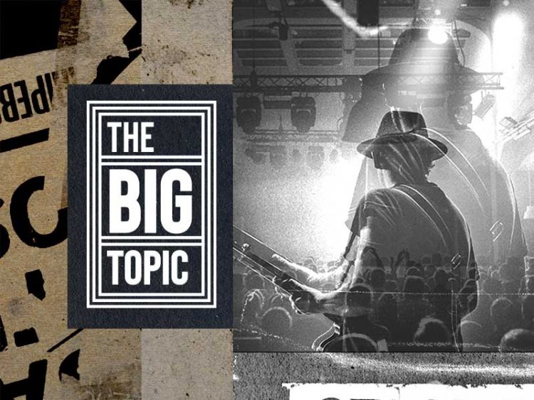 The Big Topic- The harsh reality of touring