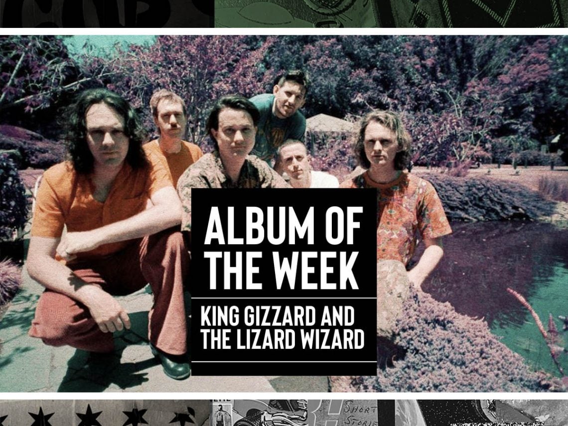 KING GIZZARD ALBUM OF THE WEEK