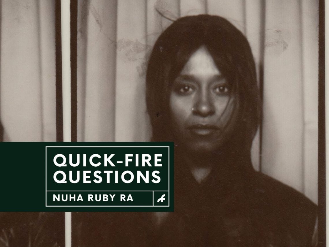 Quick Fire Questions Nuha Ruby Ra