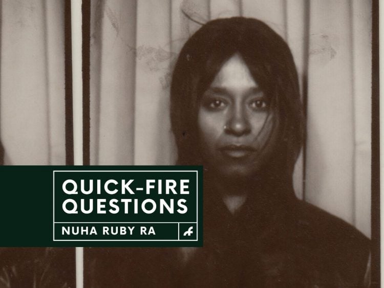 Quick Fire Questions Nuha Ruby Ra