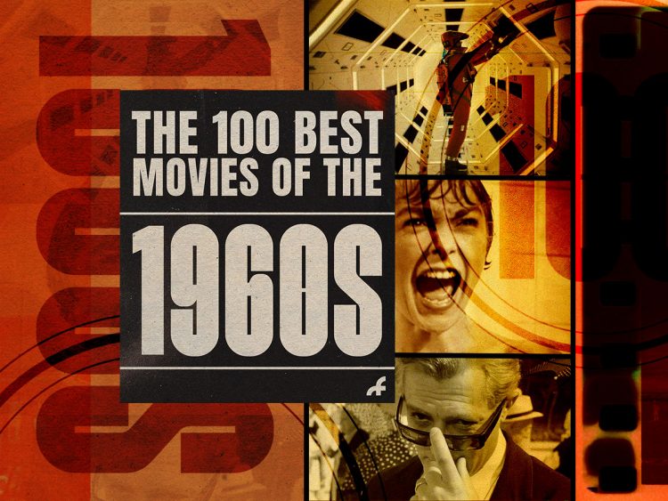 The 100 Best Movies of the 1960s