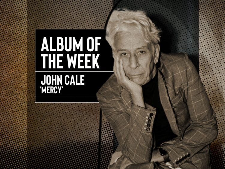 John Cale - Mercy - Album of the week - Far Out Magazine - 2023