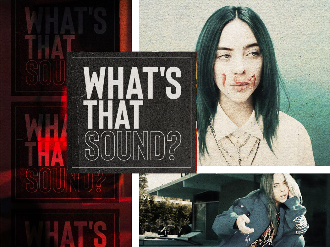 What's That Sound? The Australian street noise in Billie Eilish
