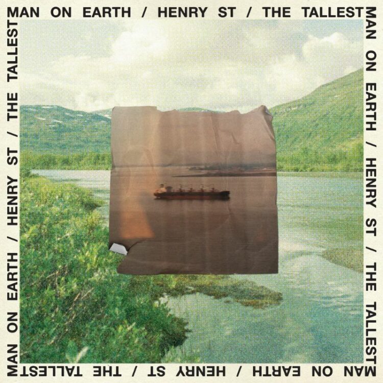 Henry St. - The Tallest Man on Earth