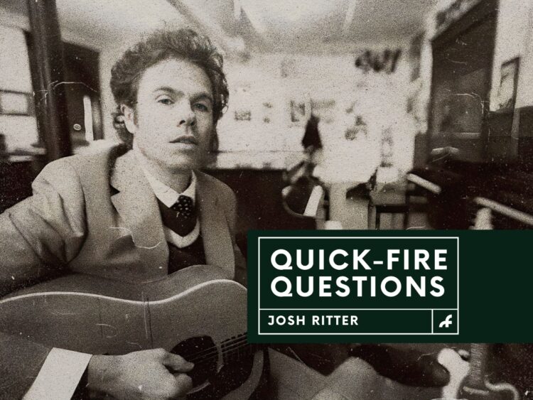 Quick Fire Questions - Josh Ritter - 2023