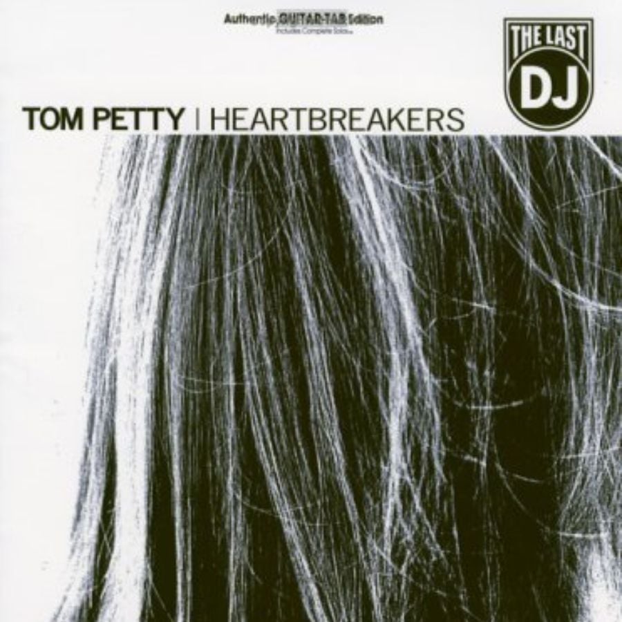 'The Last DJ' - Tom Petty