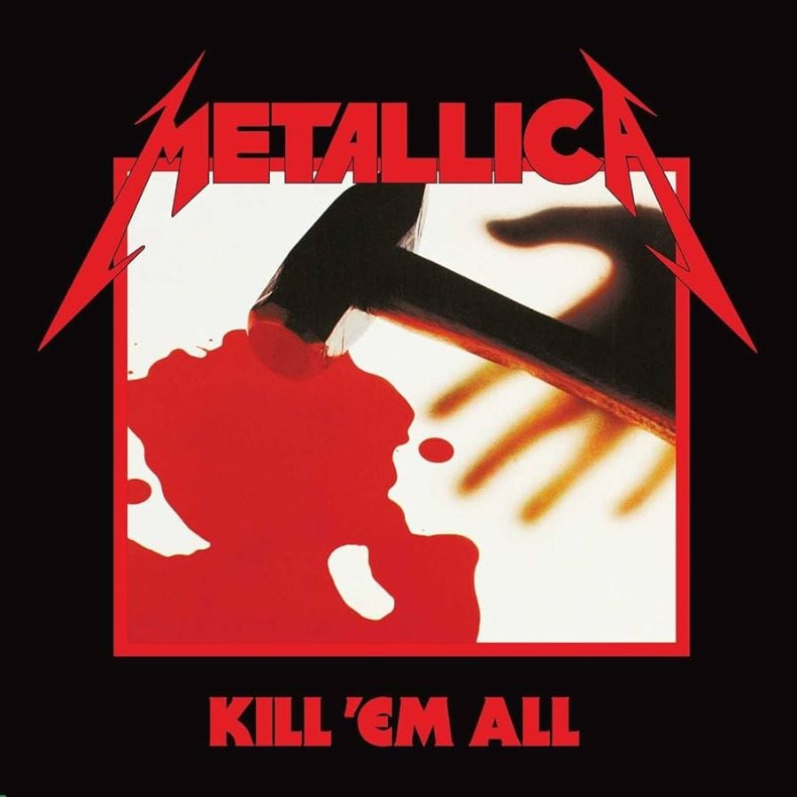 'Kill 'Em All' - Metallica