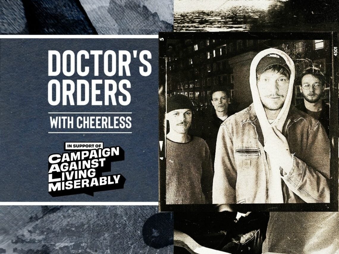 Doctor's Orders - Cheerless - 2023 - CALM