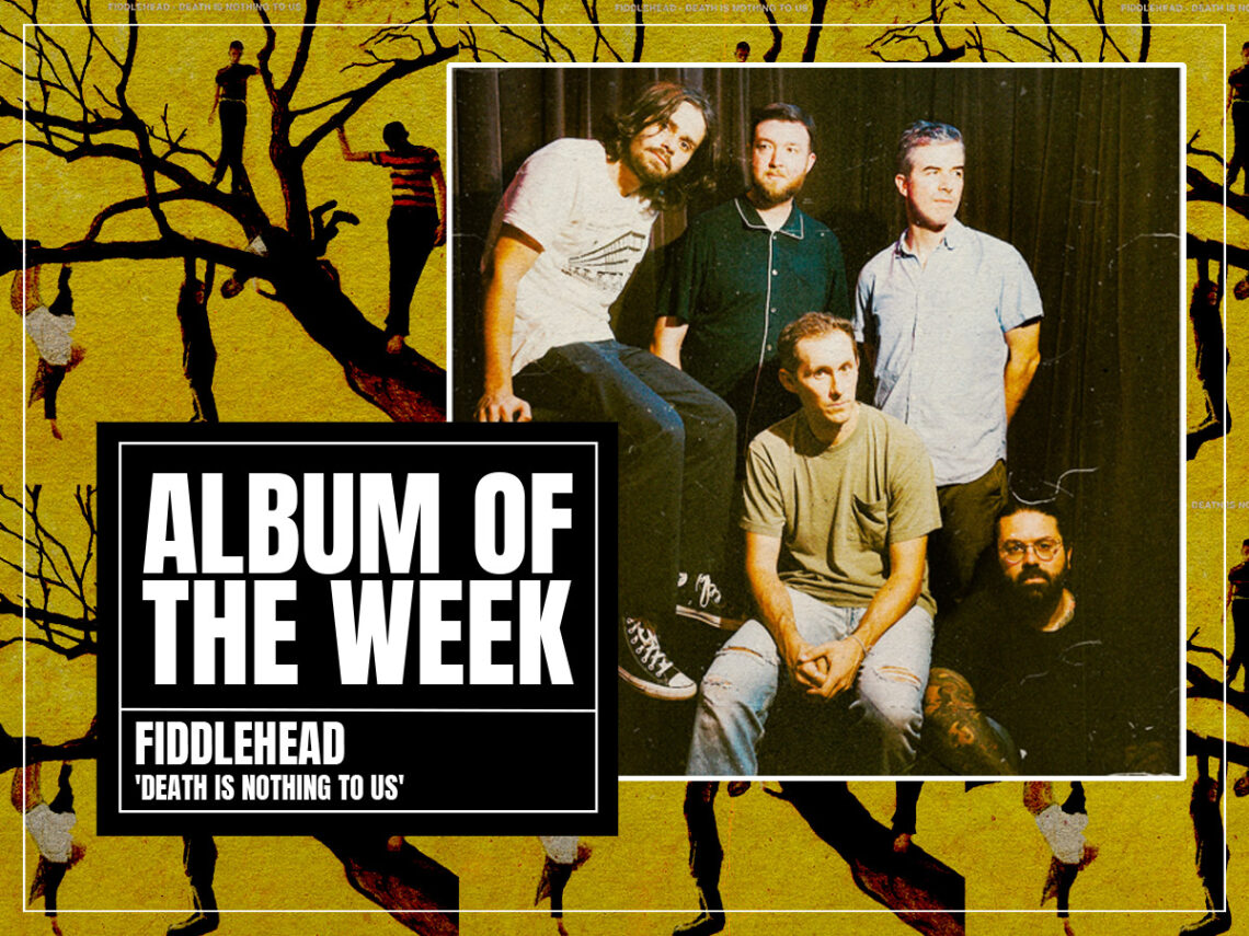 Fiddlehead - Death Is Nothing To Us - 2023
