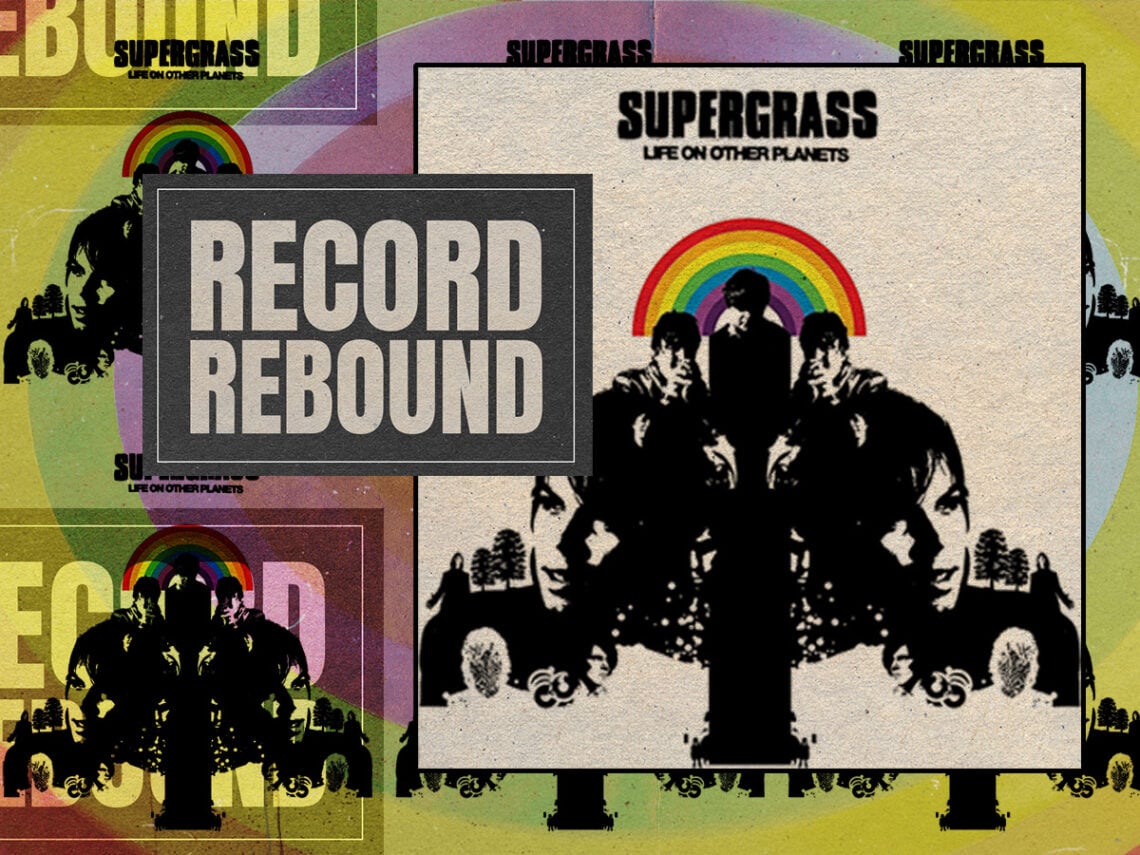 Record Rebound- Supergrass reissue their 2002 album, ‘Life on Other Planets’ - 2023
