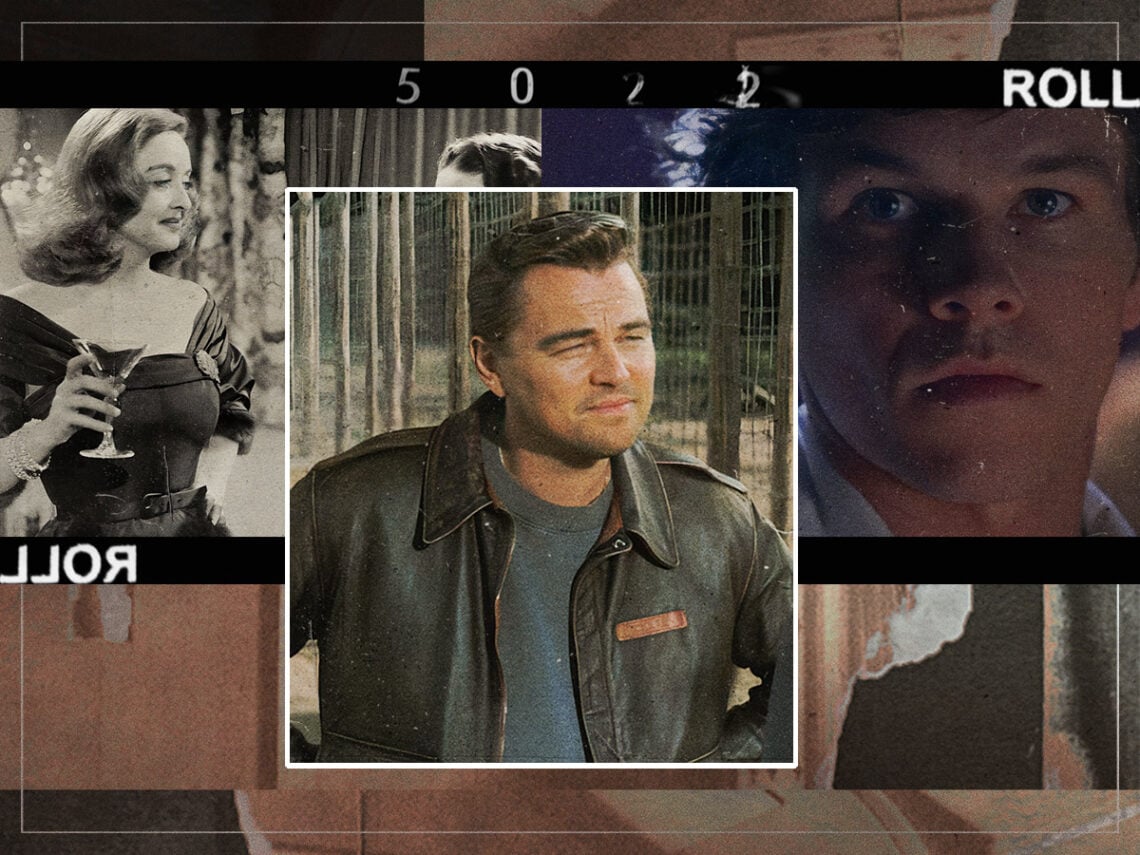 The top 10 times actors played actors - 2023 - Leonardo DiCaprio - Mark Whalberg - Bette Davis