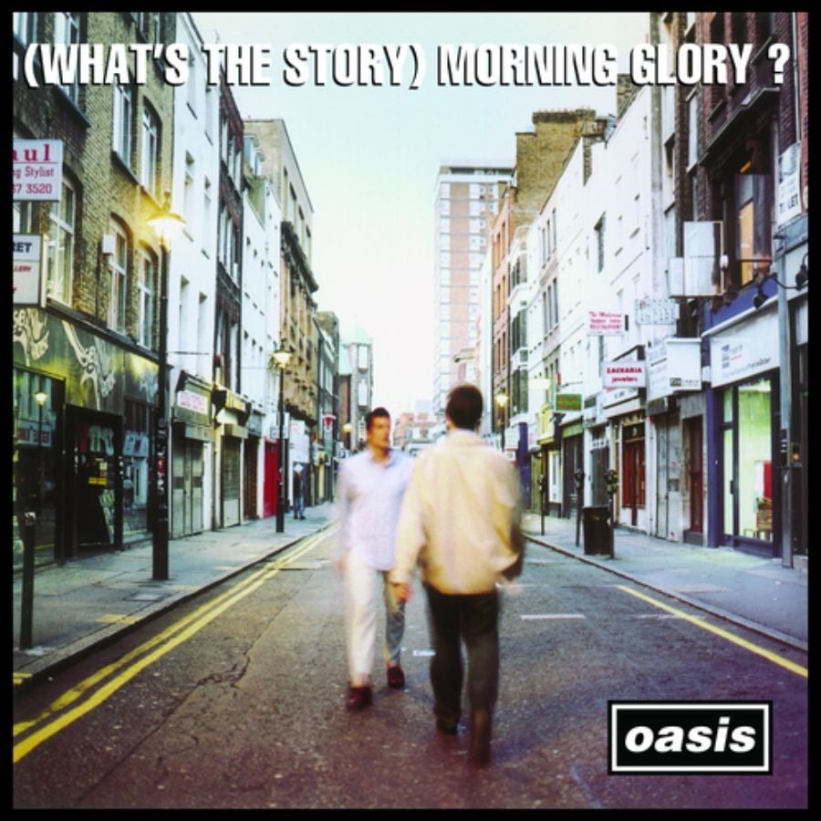 'What's The Story Morning Glory' - Oasis