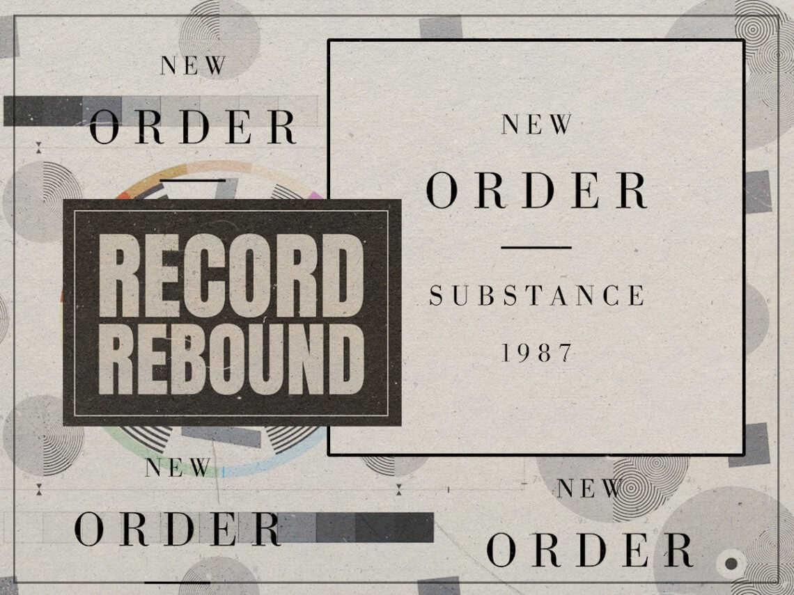 Record Rebound - New Order - Substance - 1987 - 2023
