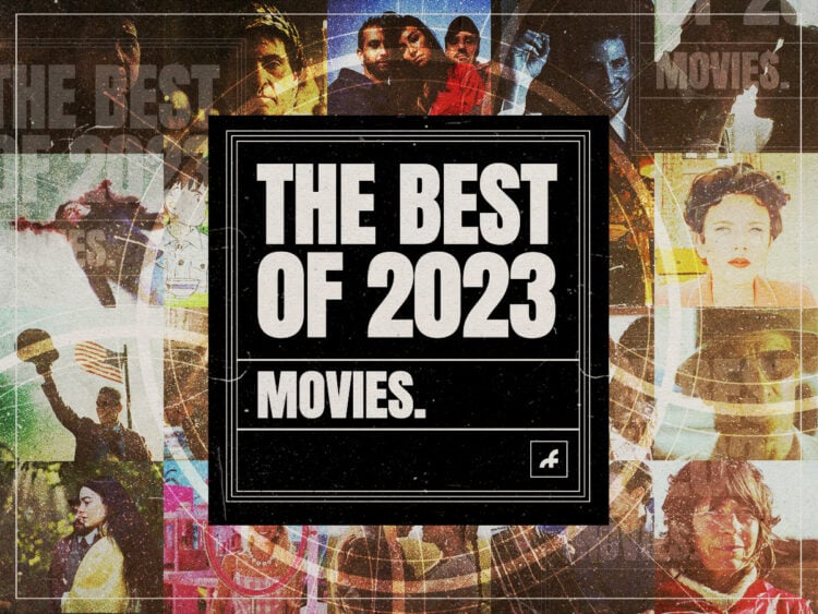The 50 Best Movies of 2023