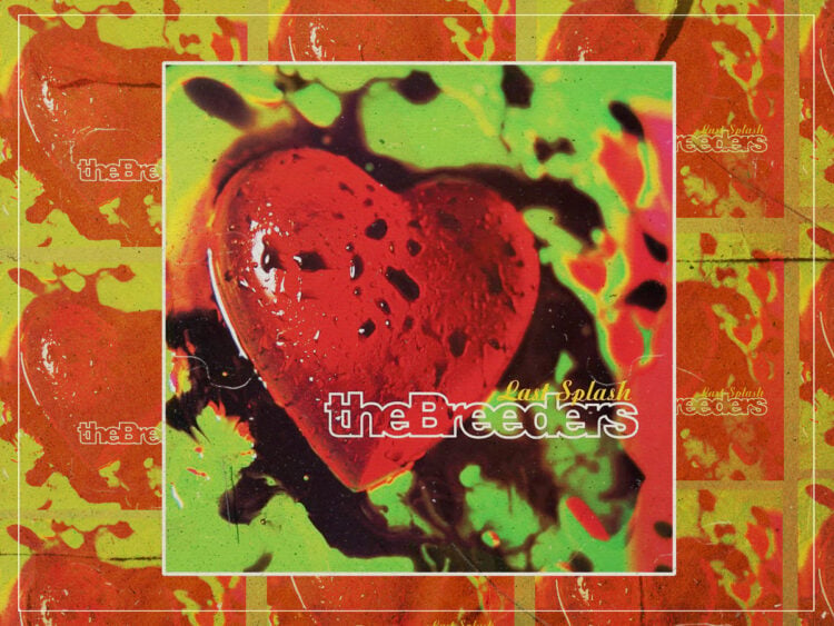 The Breeders - Last Splash - 1993