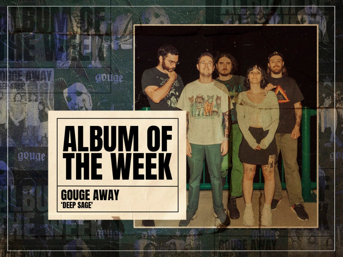 Gouge Away - Deep Sage - 2024 - Album of The Week