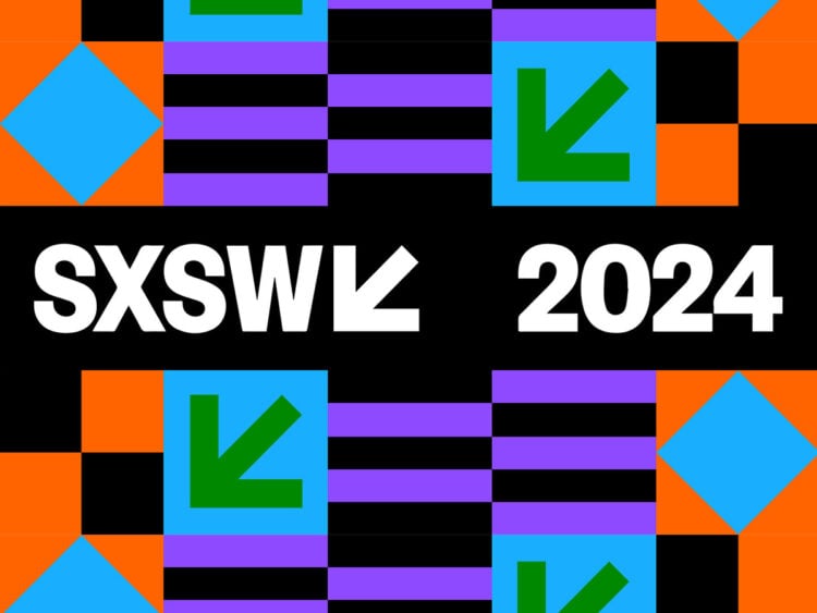 SXSW 2024 - South by South West - Austin Texas - 2024