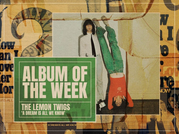 Album of The Week - The Lemon Twigs - The Lemon Twigs - 'A Dream Is All We Know' - 2024