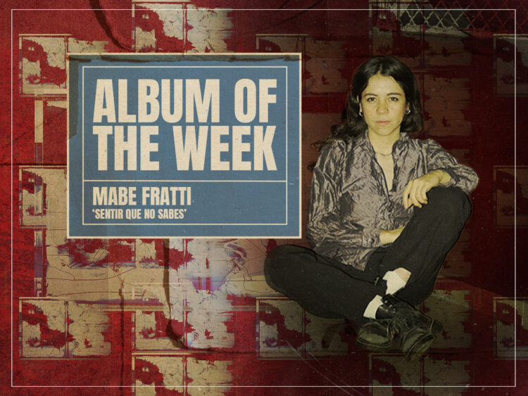 Album of the Week - Mabe Fratti - SENTIR QUE NO SABES - 2024