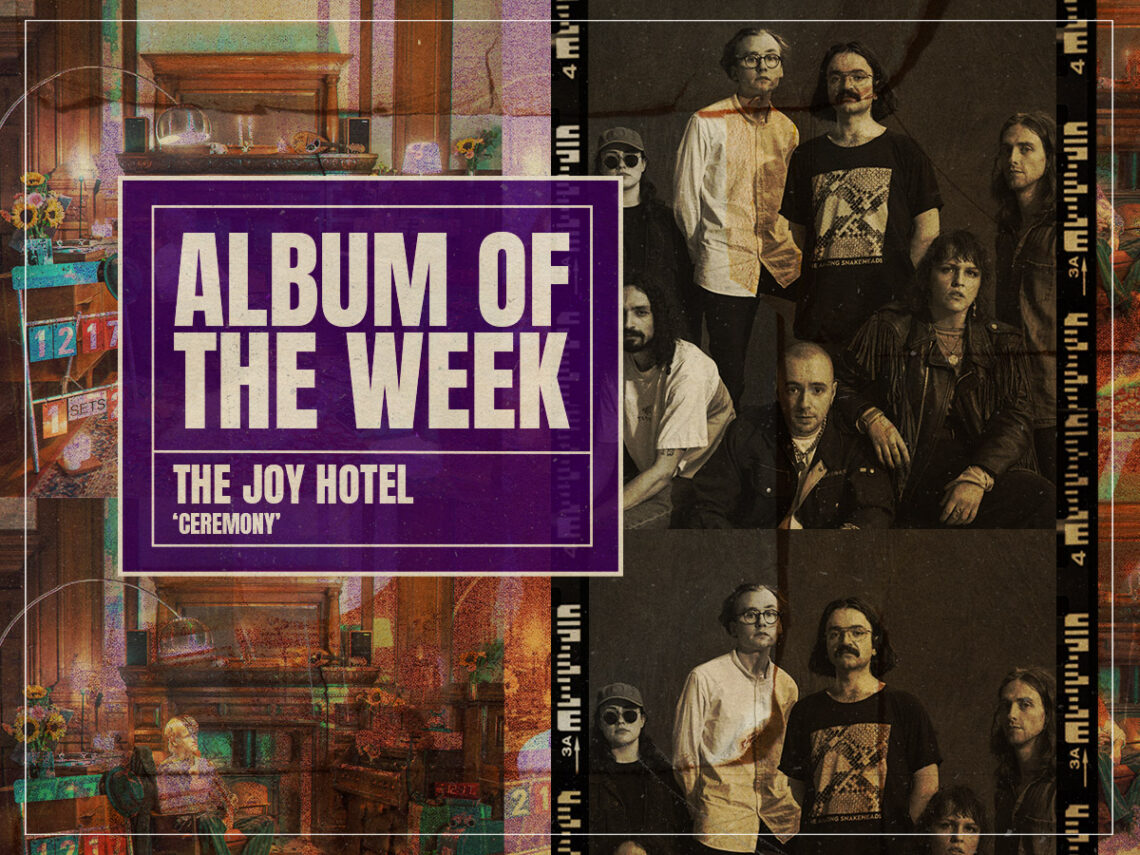 Album of The Week - The Joy Hotel - Ceremony -2024