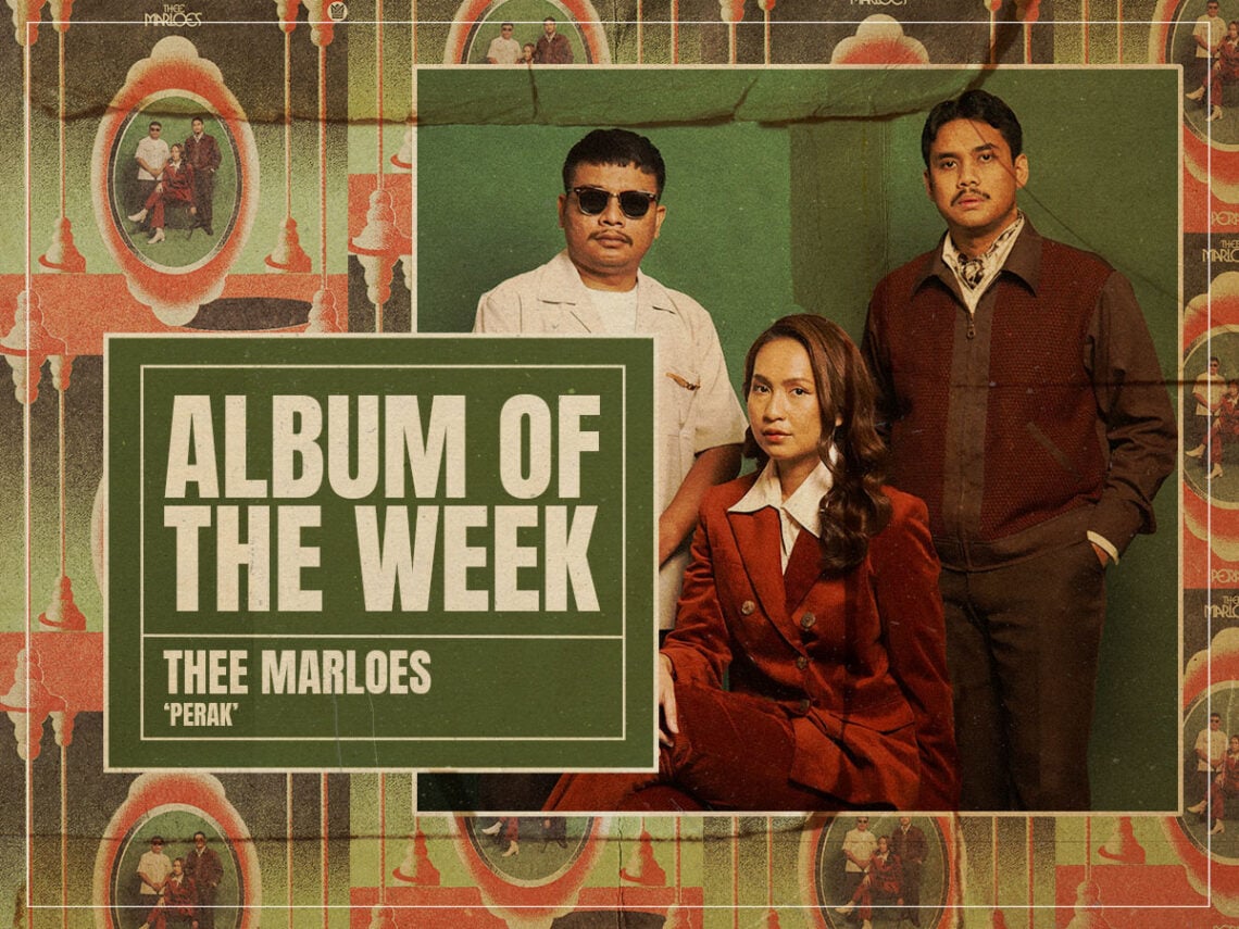 Album of The Week - Thee Marloes - Perak - 2024
