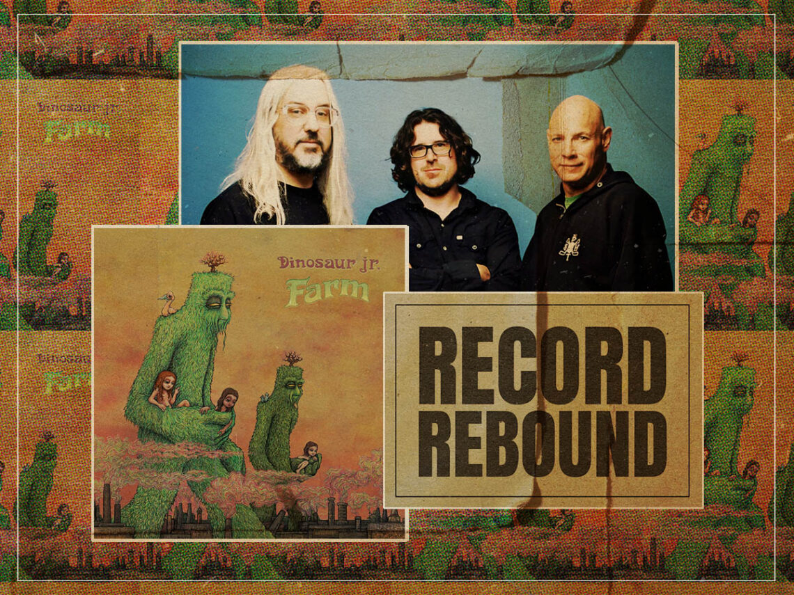 Record Rebound- Dinosaur Jr reissue ‘Farm’ on its 15th anniversary - 2024