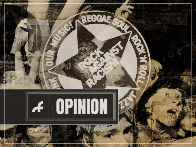 Rock Against Racism - 1978 - 2024 - Opinion