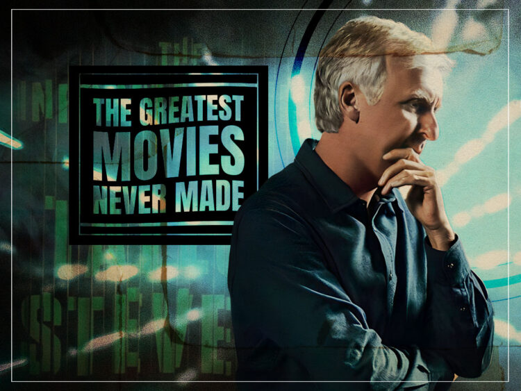 The greatest movies never made- James Cameron’s ‘The Informationist’
