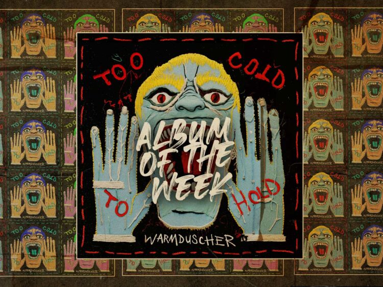 Album of the week - Warmduscher - Too Cold To Hold - 2024