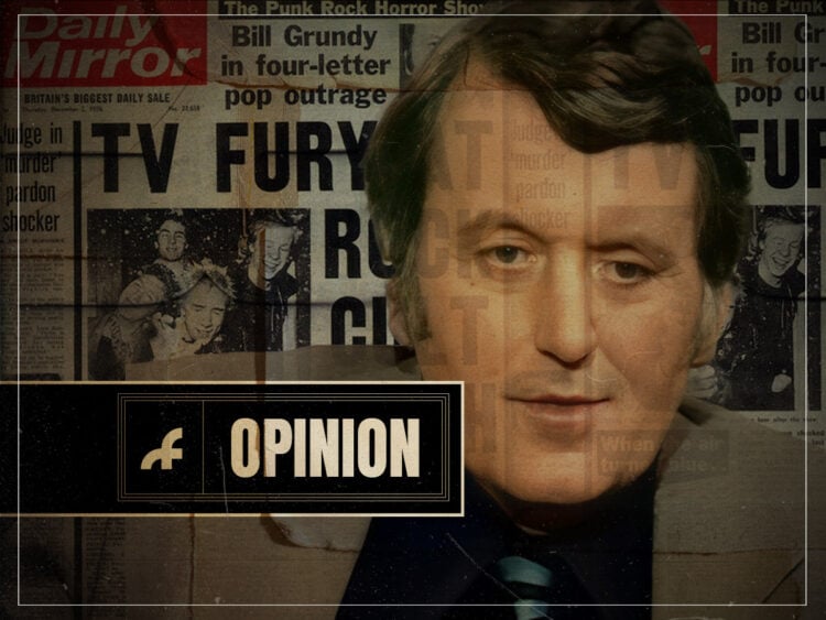 Hear Me Out- Bill Grundy deserved better than the Sex Pistols