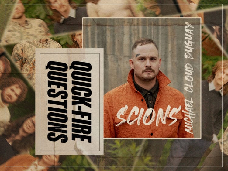 Quick-fire Questions- 10 minutes with Michael Cloud Duguay of Scions - Interview - 2024