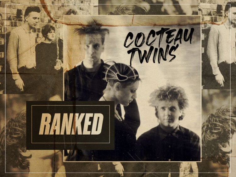 Every Cocteau Twins album ranked