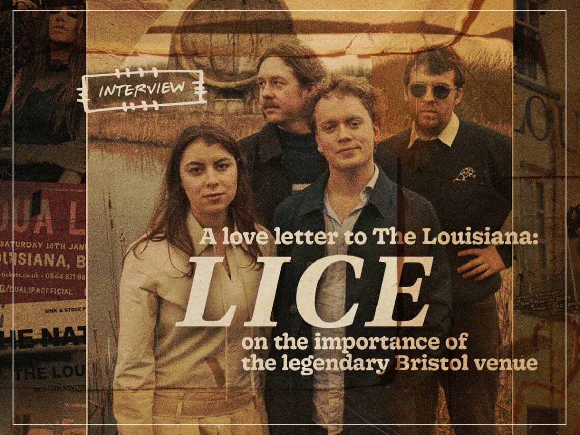 A love letter to The Louisiana- LICE on the importance of the legendary Bristol venue - Interview - 2025