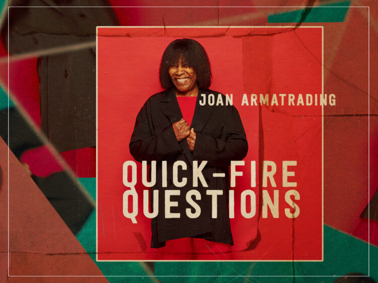 Quick-Fire Questions - Joan Armatrading - Interview - 2025