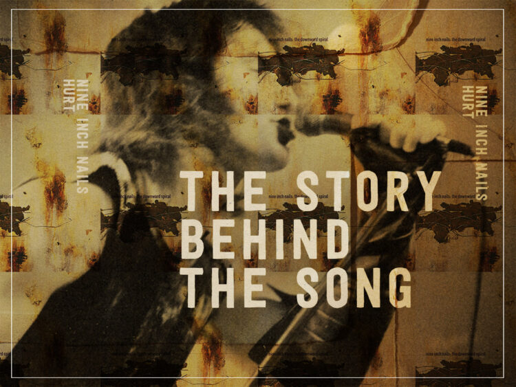 The Story Behind The Song- Understanding Nine Inch Nails' classic 'Hurt'