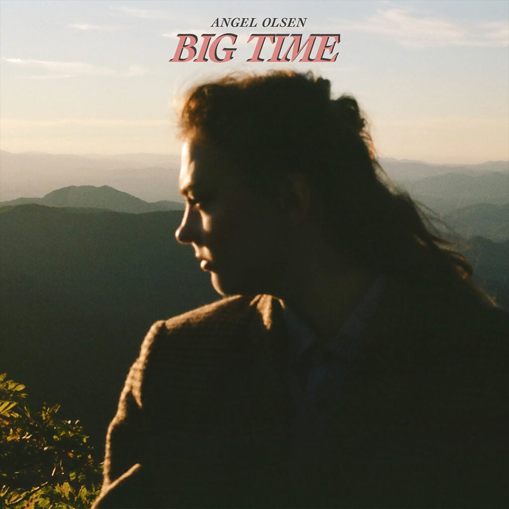 Angel Olsen - Big Time - Album -