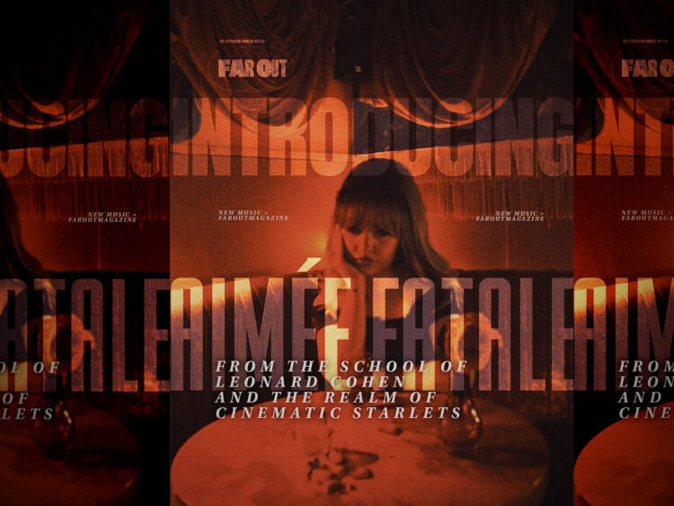 From the school of Leonard Cohen and the realm of cinematic starlets- Introducing Aimee Fatale
