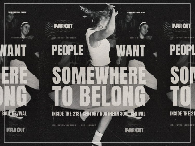 “People want somewhere to belong- Inside the 21st century northern soul revival - 2025