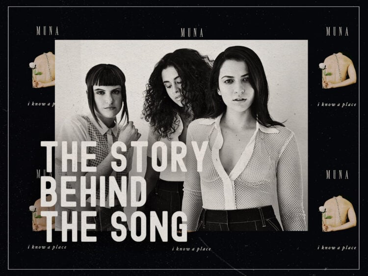 The Story Behind The Song- the queer defiance of Muna's 'I Know A Place'