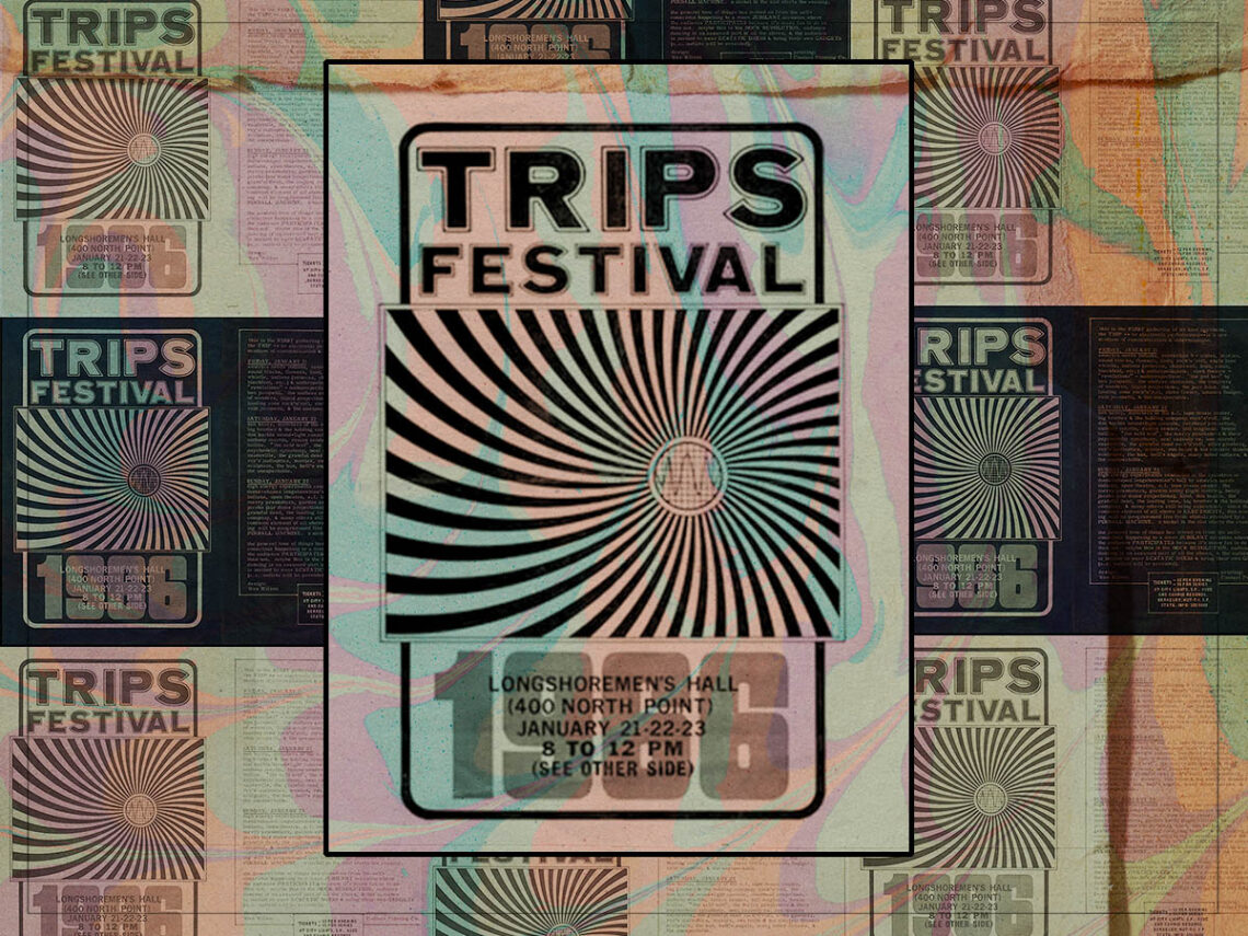 Trips Festival- the world's largest acid test